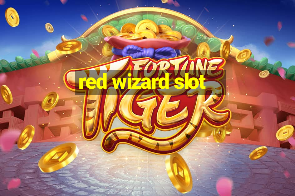 red wizard slot