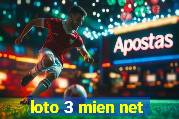 loto 3 mien net