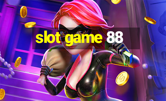 slot game 88