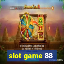 slot game 88