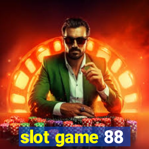 slot game 88