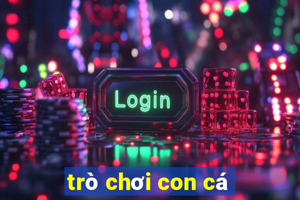 trò chơi con cá