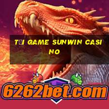 tải game sunwin casino