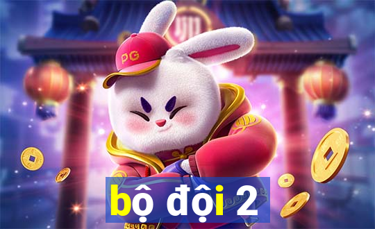 bộ đội 2