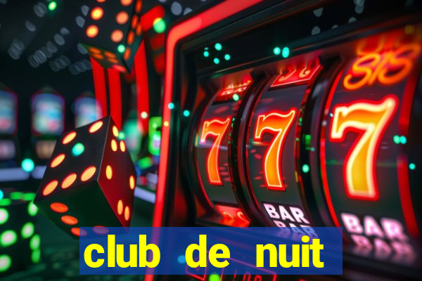 club de nuit intense đánh giá