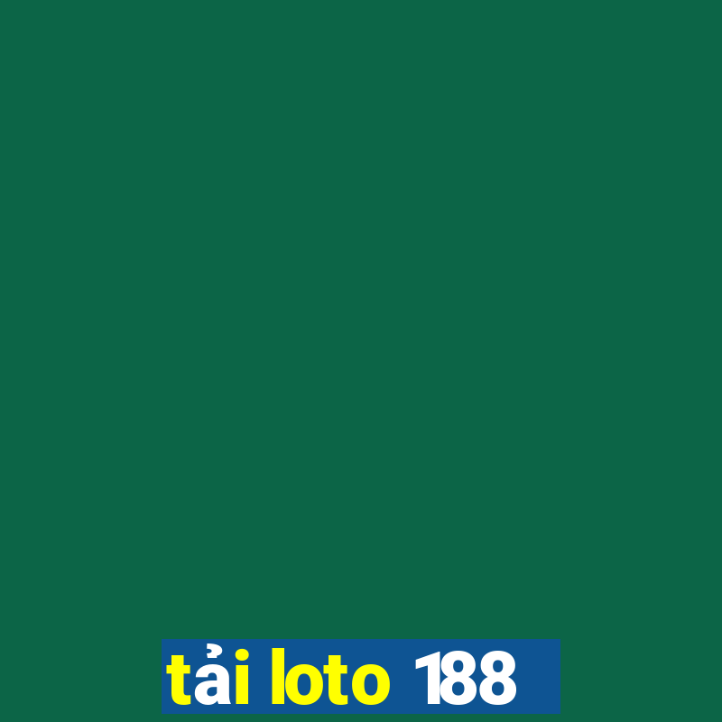 tải loto 188