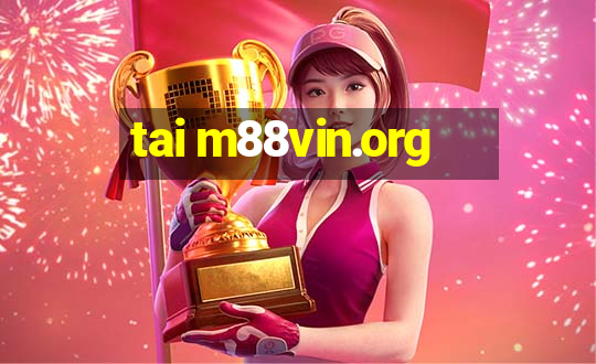 tai m88vin.org