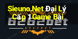 Sieuno.Net Đại Lý Cấp 1 Game Bài