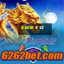 xscm 5 12