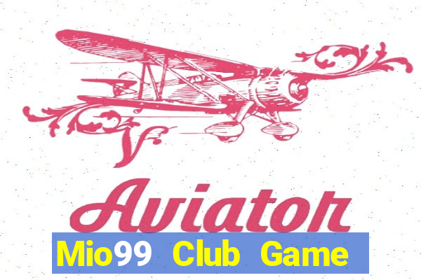 Mio99 Club Game Bài Nạp Sms