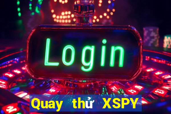 Quay thử XSPY ngày 30