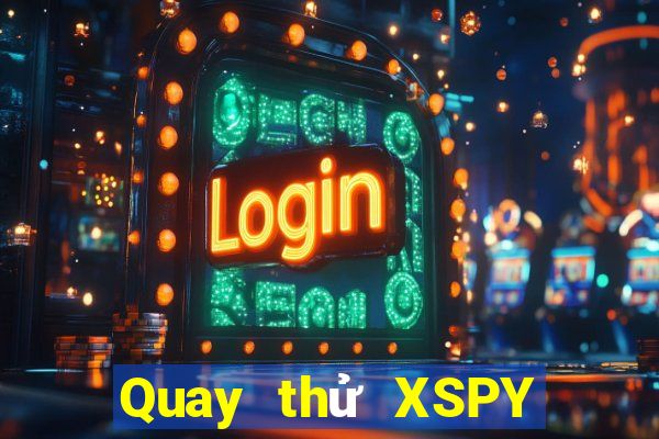 Quay thử XSPY ngày 30