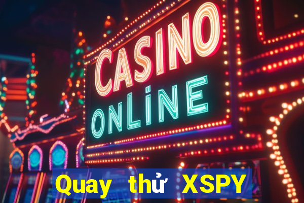 Quay thử XSPY ngày 30