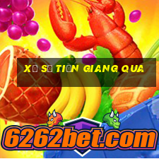 xổ số tiền giang qua