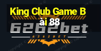 King Club Game Bài 88