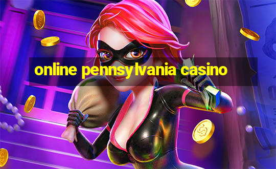 online pennsylvania casino