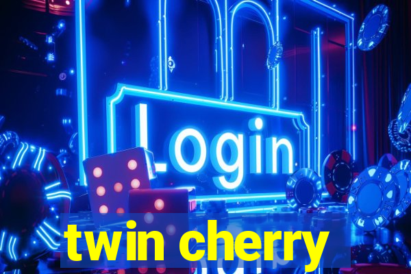 twin cherry