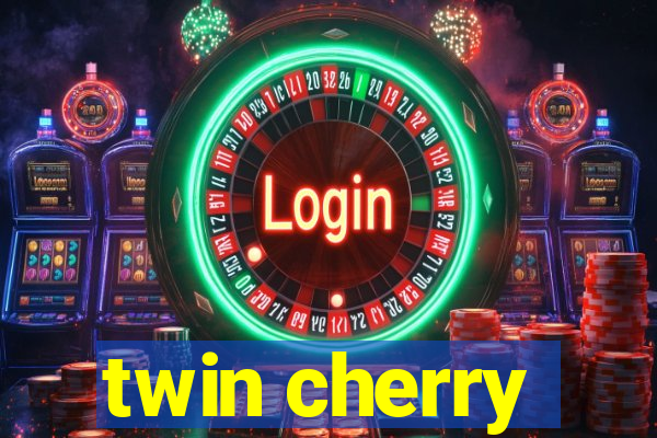 twin cherry