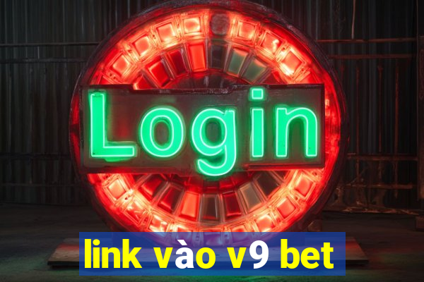 link vào v9 bet