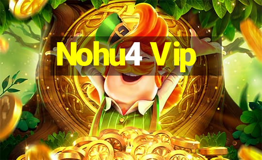 Nohu4 Vip