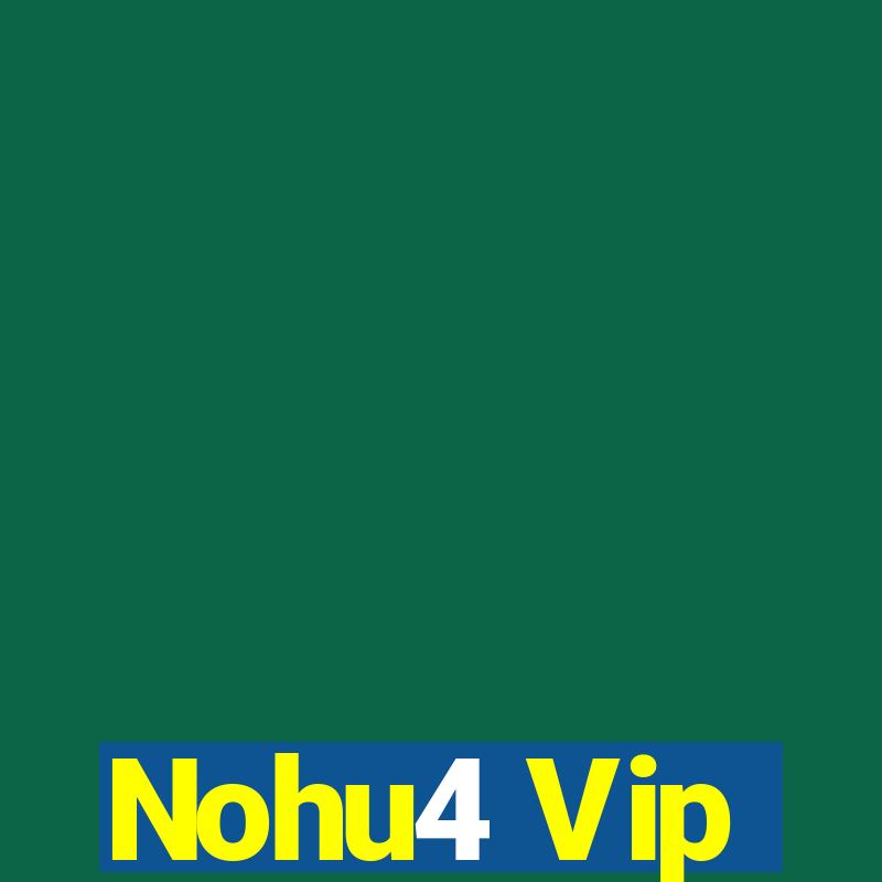 Nohu4 Vip