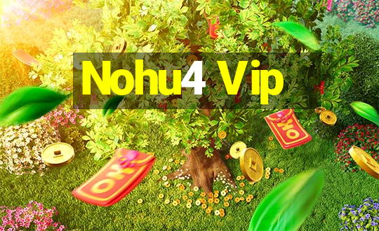 Nohu4 Vip