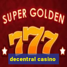 decentral casino