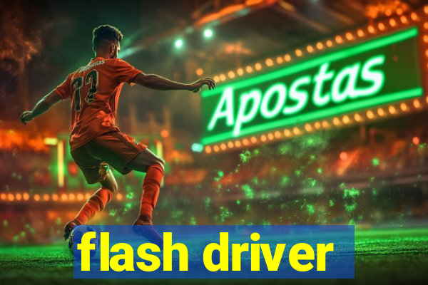 flash driver