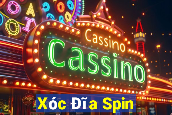 Xóc Đĩa Spin