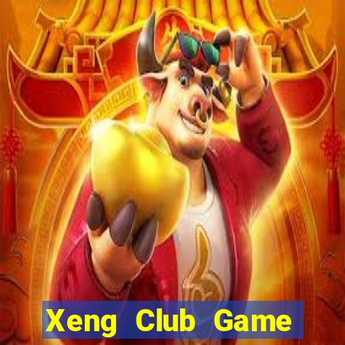 Xeng Club Game Bài Phái Mạnh