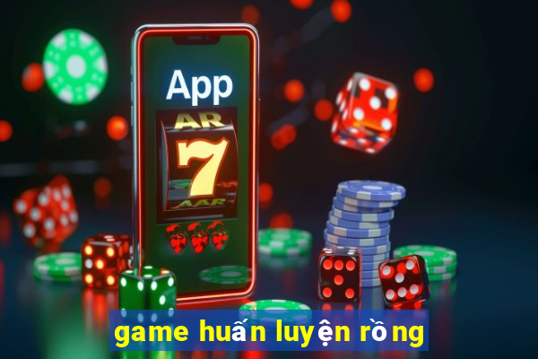 game huấn luyện rồng