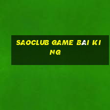 Saoclub Game Bài King