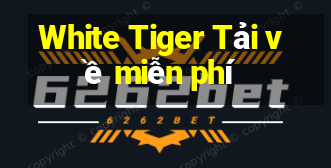 White Tiger Tải về miễn phí