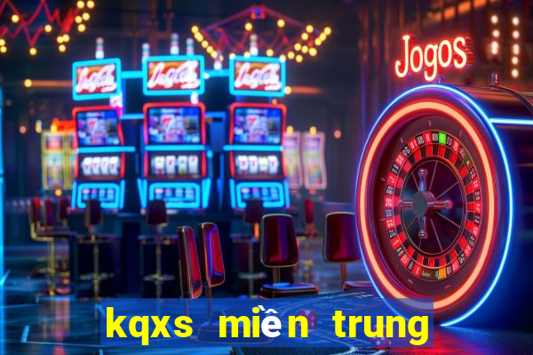 kqxs mien trung truc tiep