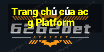 Trang chủ của acg Platform