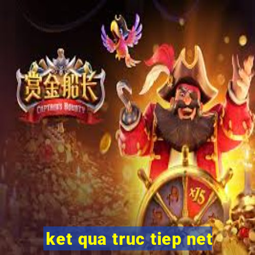 ket qua truc tiep net