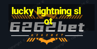 lucky lightning slot