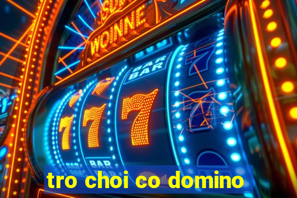 tro choi co domino