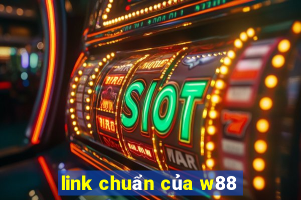 link chuẩn của w88