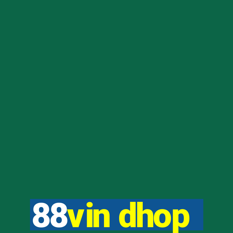 88vin dhop