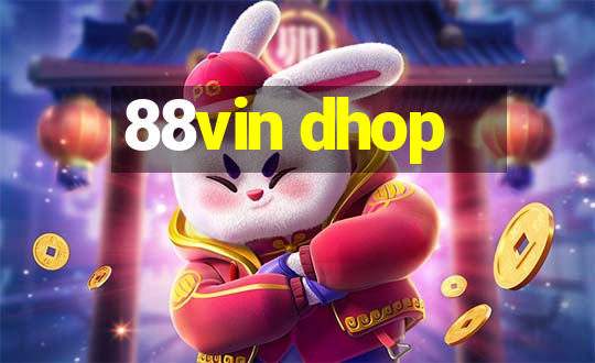 88vin dhop