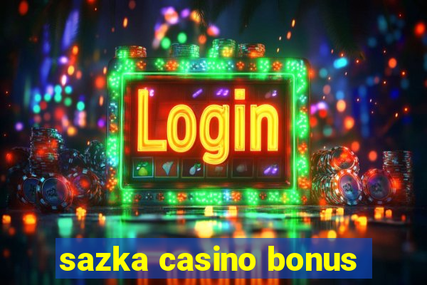 sazka casino bonus