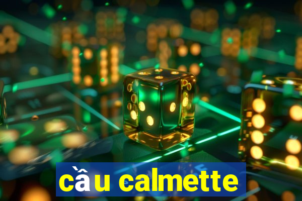 cầu calmette