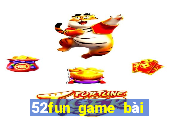 52fun game bài online 2024