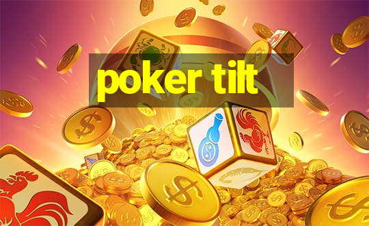 poker tilt