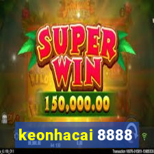 keonhacai 8888