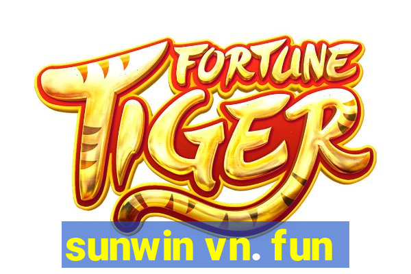 sunwin vn. fun