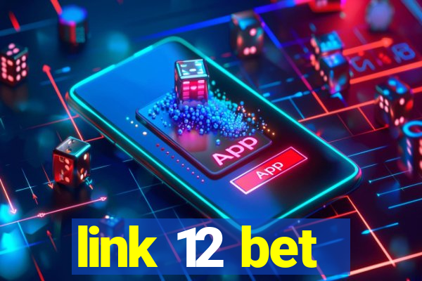 link 12 bet