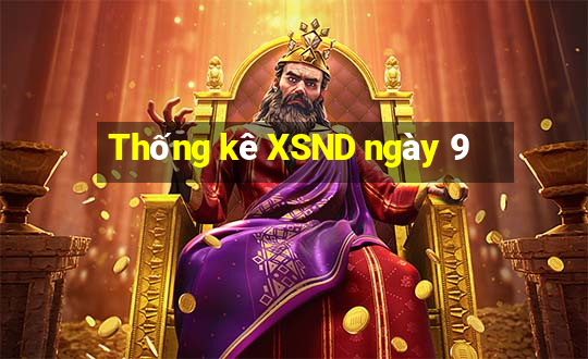 Thống kê XSND ngày 9