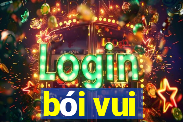 bói vui